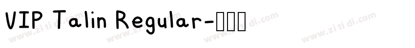 VIP Talin Regular字体转换
